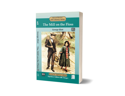 The Mill on the Floss By George Eliot – Kitab Mahal Pvt Ltd-Books-Maktaba Sultan e Alamgir