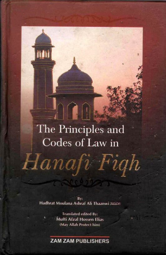 The Principle And Codes Of Laws In Hanafi Fiqah-Books-Maktaba Sultan e Alamgir