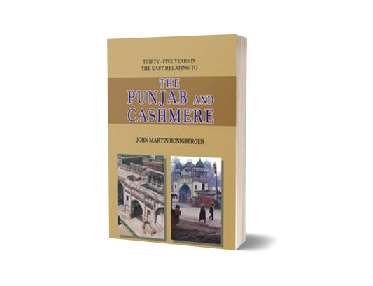 The Punjab And Cashmere By John Martin Honigberger-Books-Maktaba Sultan e Alamgir