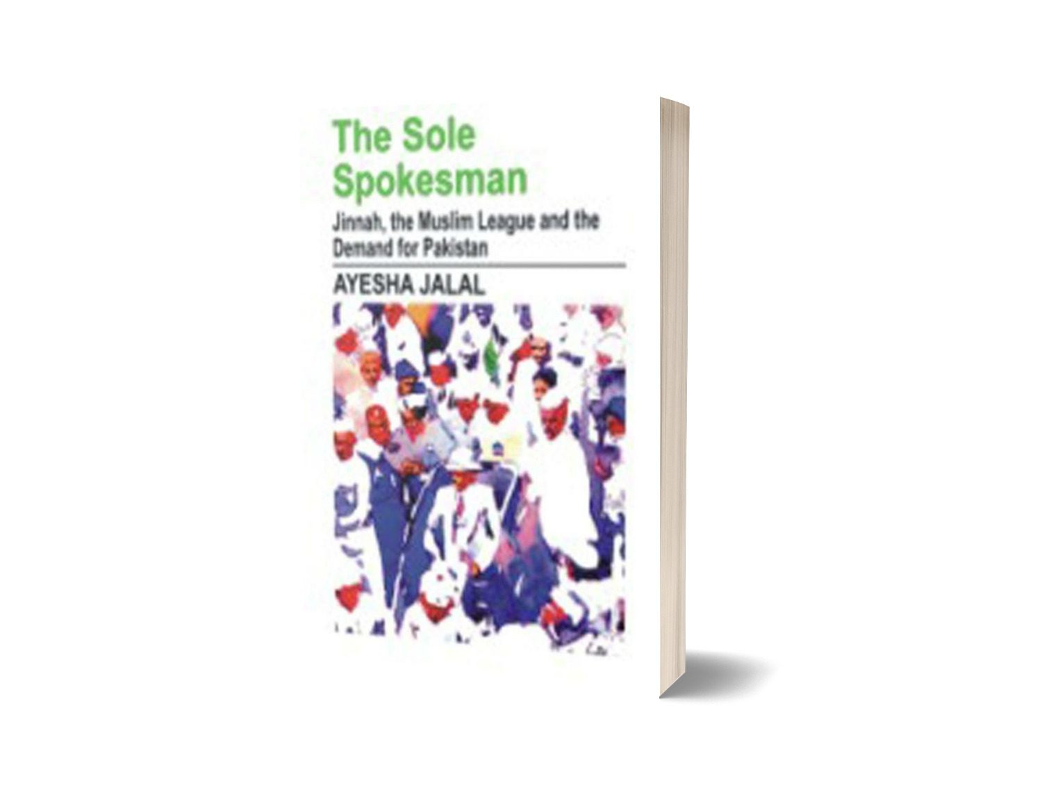 The Sole Spokesman By Ayesha Jalal-Books-Maktaba Sultan e Alamgir