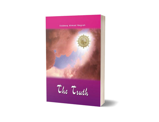 The Truth By Siddique Ahmad Nagrah-Books-Maktaba Sultan e Alamgir