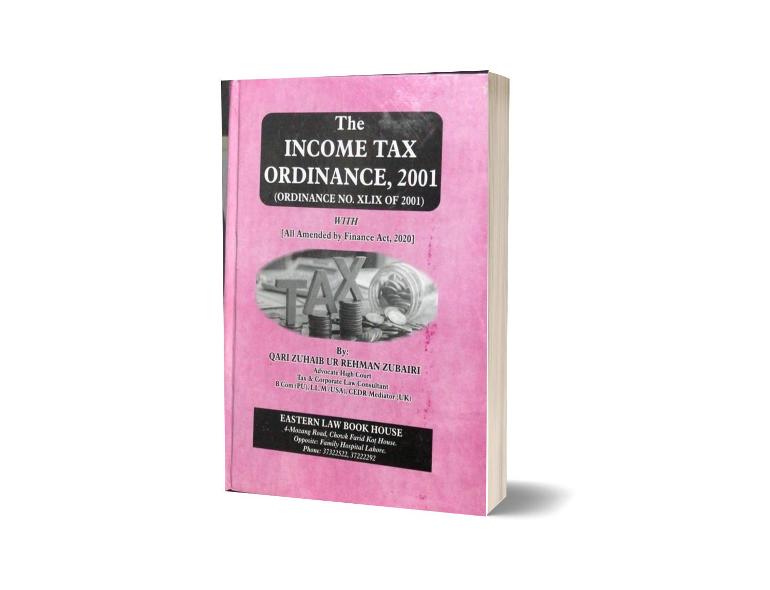 The income tax ordinance 2001 By Qari zuhaib up Rehman zubairi-Books-Maktaba Sultan e Alamgir