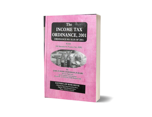 The income tax ordinance 2001 By Qari zuhaib up Rehman zubairi-Books-Maktaba Sultan e Alamgir