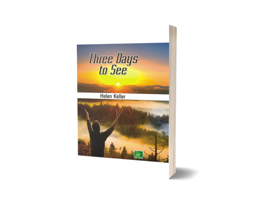 Three Days to See By Helen Keller &#8211; PEACE PUBLICATIONS-Books-Maktaba Sultan e Alamgir