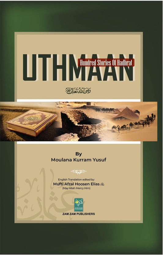 100 Stories Of Hadhrat Uthman-Books-Maktaba Sultan e Alamgir