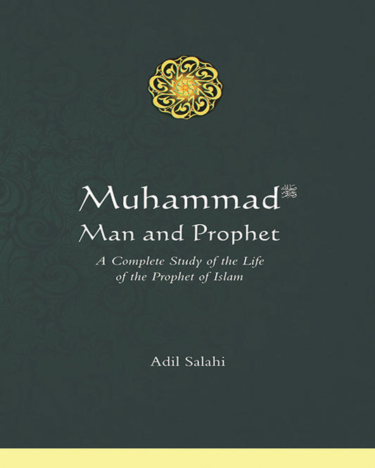Muhammad: Man and Prophet - A Complete Study of the Life of the Prophet of Islam-Books-Maktaba Sultan e Alamgir