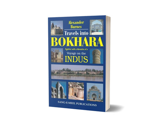 Travels Into Bokhara By Alexander Burnes-Books-Maktaba Sultan e Alamgir