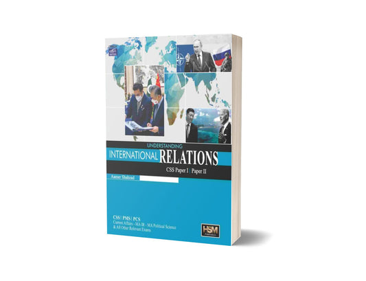Understanding International Relationships Paper I &#038; II By HSM Publishers-Books-Maktaba Sultan e Alamgir