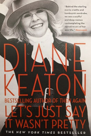 Lets Just Say It wasn't Pretty: Diane Keaton-Books-Maktaba Sultan e Alamgir