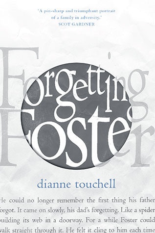 Forgetting Foster: Dianne Touchell-Books-Maktaba Sultan e Alamgir