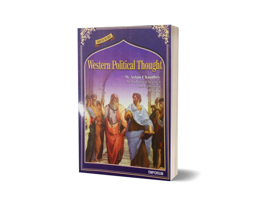 Western Political Thought By M. Aslam Chaudhry-Books-Maktaba Sultan e Alamgir