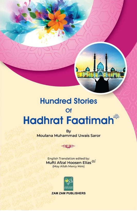 100 Stories Of Hadhrat Faatimah-Books-Maktaba Sultan e Alamgir