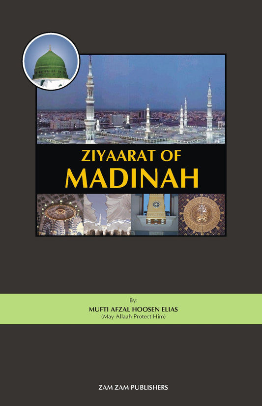 Ziyaarat of Madinah Munawwarah-Books-Maktaba Sultan e Alamgir