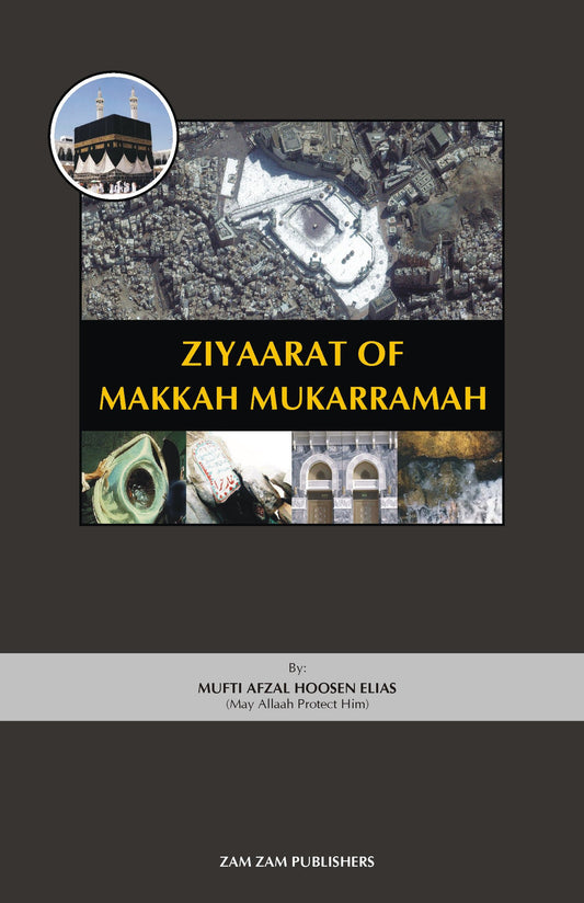 Ziyaarat of Makkah Mukarramah-Books-Maktaba Sultan e Alamgir
