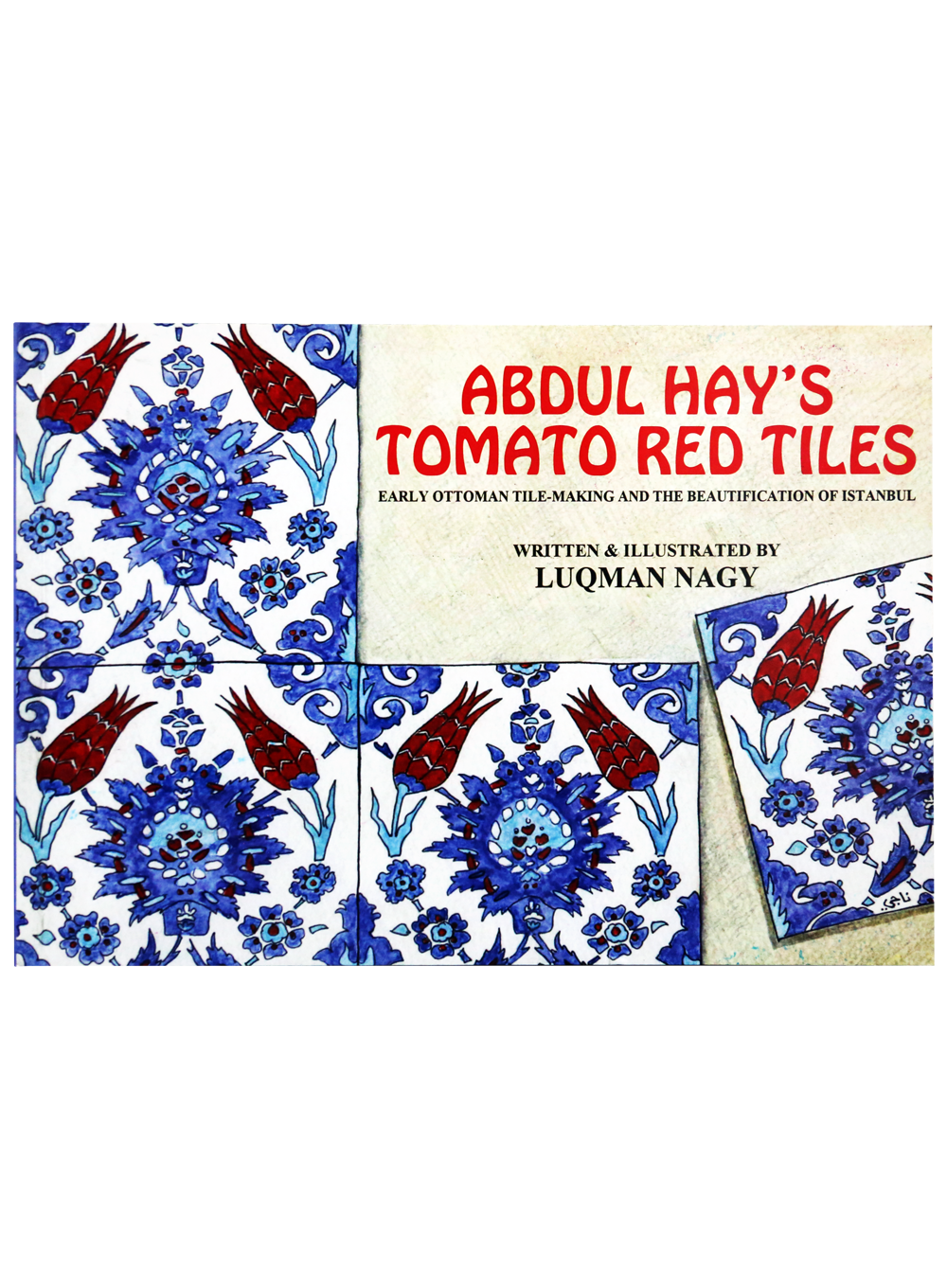 Abdul Hay`s Tomato Red Tiles-Books-Maktaba Sultan e Alamgir