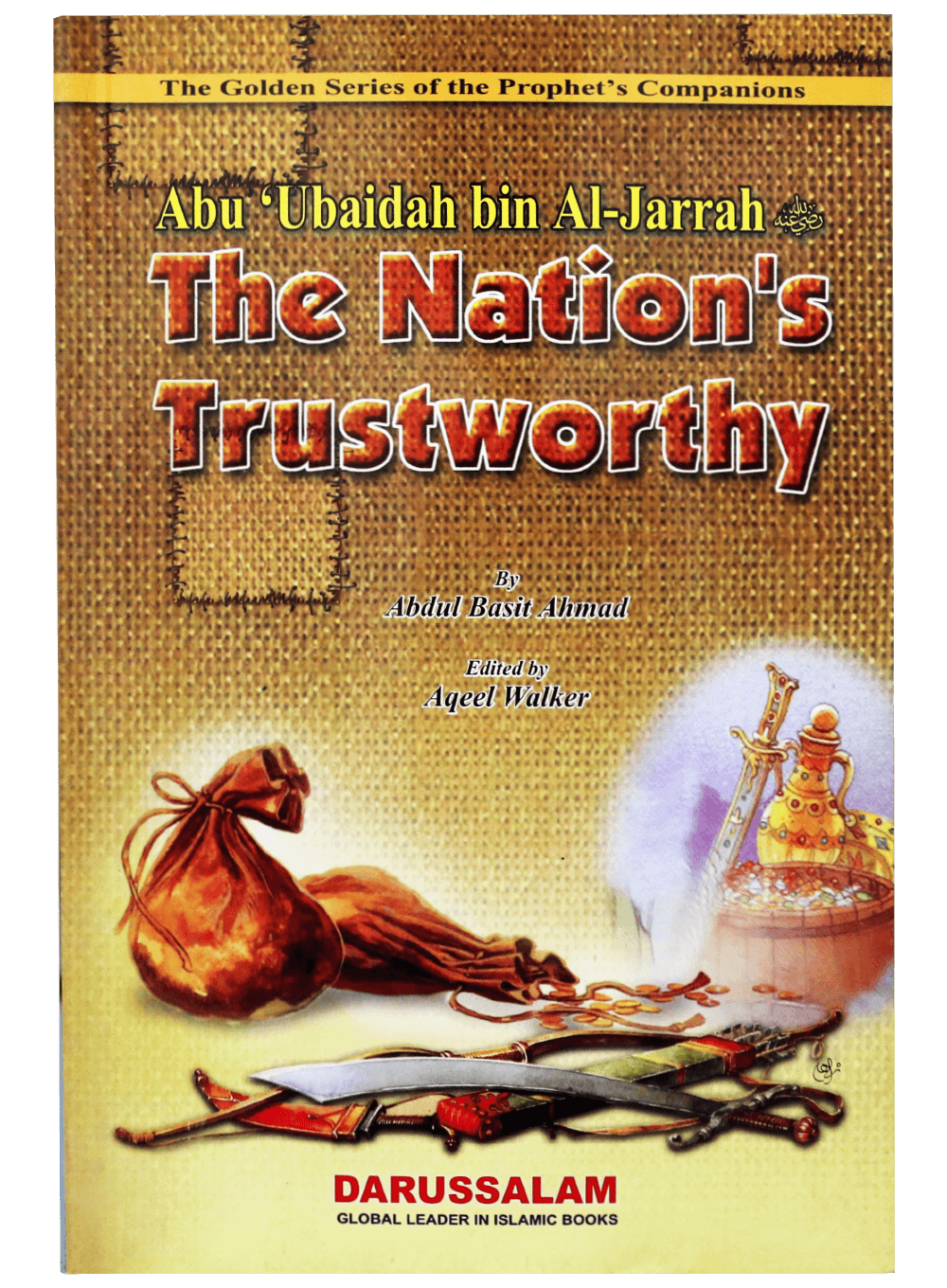 Abu Ubaidah Bin Al-Jarrah (R.A) The Nations Trustworthy-Books-Maktaba Sultan e Alamgir