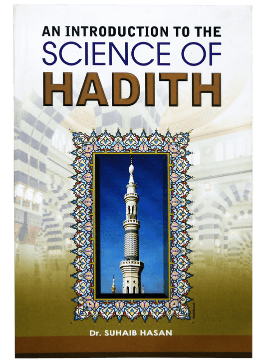 AN INTRODUCTION OF SCIENCE OF HADITH-Books-Maktaba Sultan e Alamgir