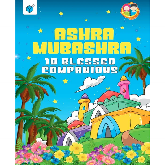 Ashra Mubashra-10 Blessed Companions-Books-Maktaba Sultan e Alamgir