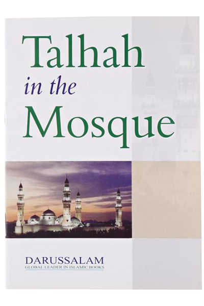 Talhah in the Mosque-Books-Maktaba Sultan e Alamgir