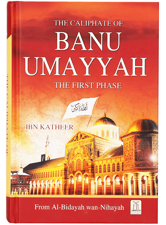The Caliphate of Banu Umayyah (The First Phase)-Books-Maktaba Sultan e Alamgir