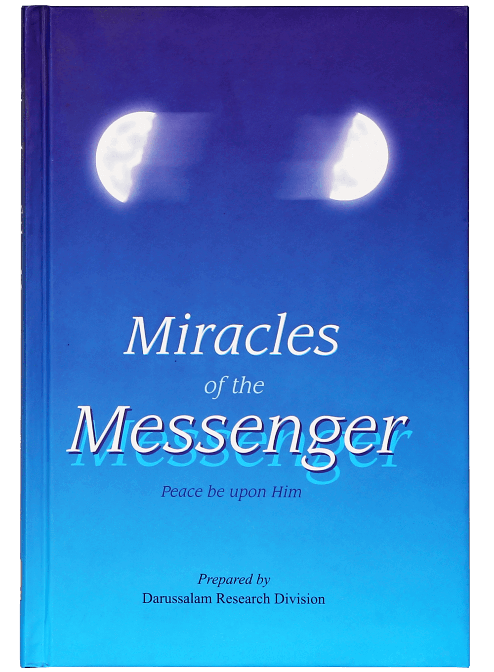 Miracles of the Messenger (PBUH)-Books-Maktaba Sultan e Alamgir
