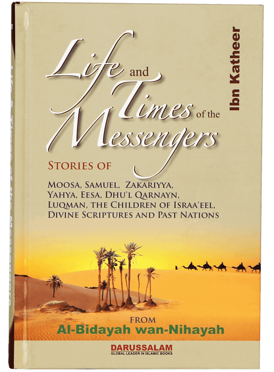 Life and Times of the Messengers-Books-Maktaba Sultan e Alamgir
