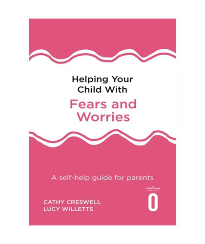 Helping Your Child with Fears and Worries-Books-Maktaba Sultan e Alamgir