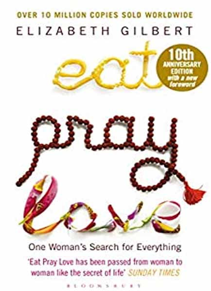 Eat, Pray, Love: One Woman's Search For Everything-Books-Maktaba Sultan e Alamgir
