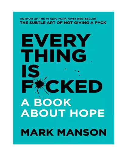 Everything is F*ucked-Books-Maktaba Sultan e Alamgir