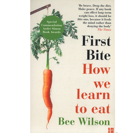 First Bite How We Learn To Eat-Books-Maktaba Sultan e Alamgir