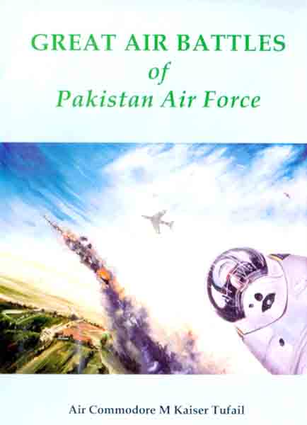 Great Air Battles Of Pakistan Air Force-Books-Maktaba Sultan e Alamgir