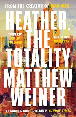 Heather The Totality: Matthew Weiner-Books-Maktaba Sultan e Alamgir