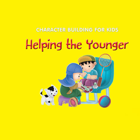 Character Building For Kids Helping the Younger-Books-Maktaba Sultan e Alamgir