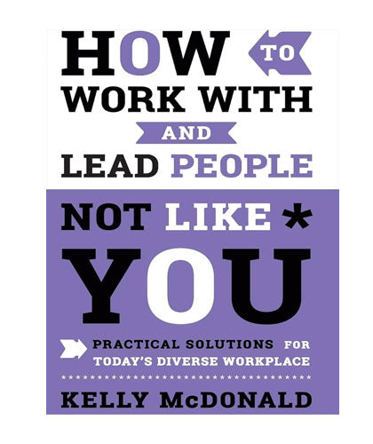 How to Work With and Lead People Not Like You-Books-Maktaba Sultan e Alamgir