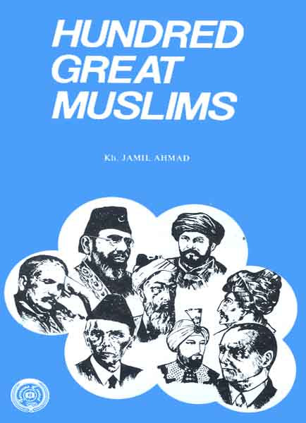 Hundred Great Muslims-Books-Maktaba Sultan e Alamgir
