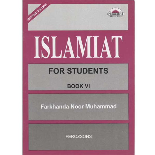 ISLAMIAT FOR STUDENTS BOOK VI-Books-Maktaba Sultan e Alamgir