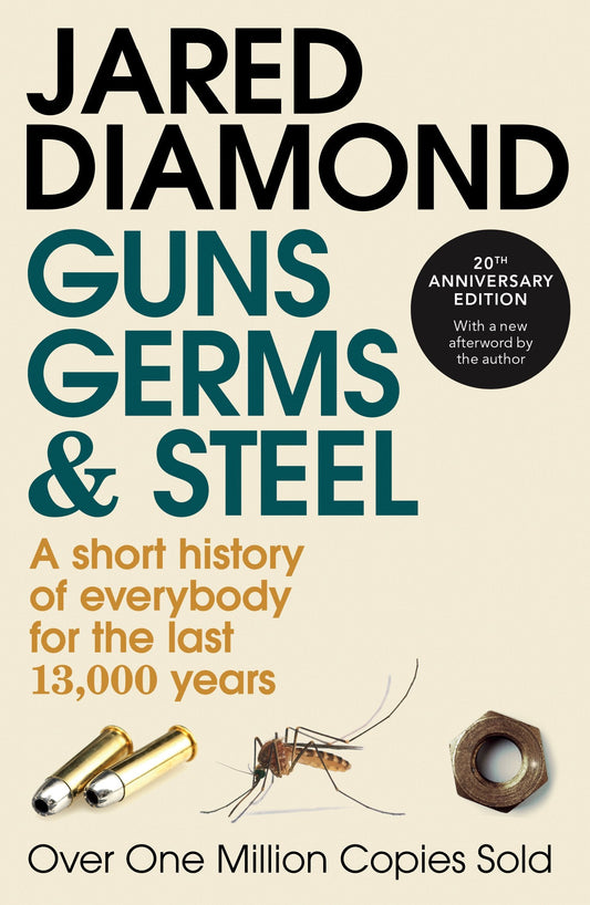 Guns, Germs And Steel - A Short History Of Everybody For The Last 13,000 Years-Books-Maktaba Sultan e Alamgir