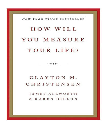 How Will You Measure Your Life?-Books-Maktaba Sultan e Alamgir