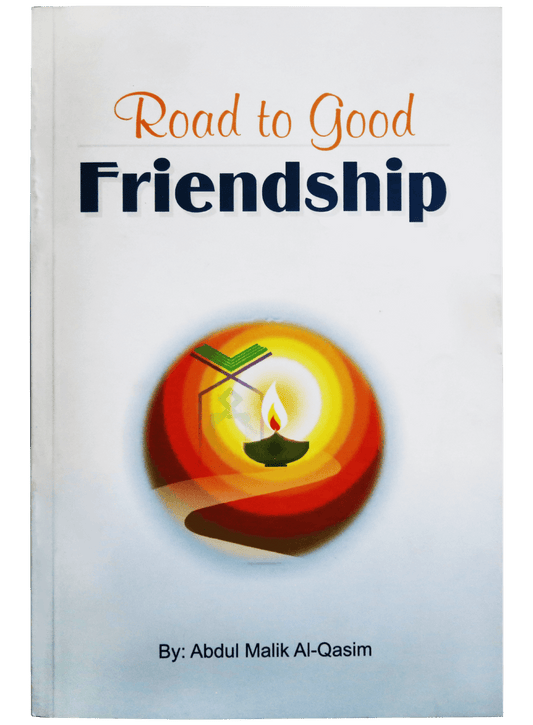 ROAD TO GOOD FRIENDSHIP-Books-Maktaba Sultan e Alamgir