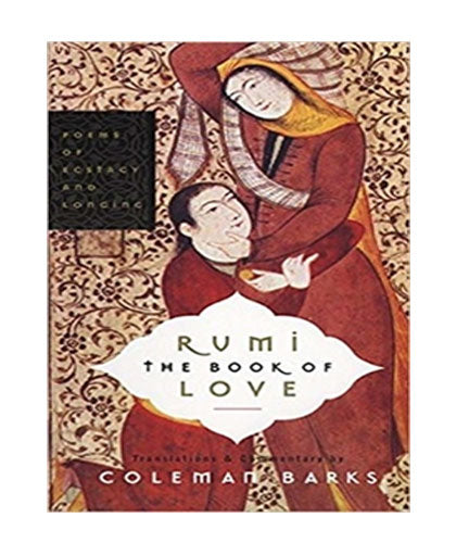 Rumi: The Book Of Love-Books-Maktaba Sultan e Alamgir