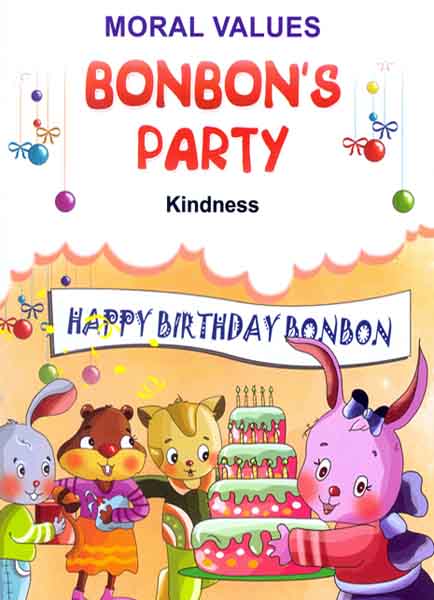 Moral values Bonbon's Party 5 (Kindness)-Books-Maktaba Sultan e Alamgir