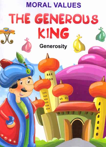 Moral Values The Generous King 2 (Generosity)-Books-Maktaba Sultan e Alamgir