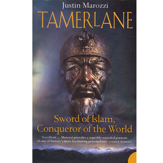 Tamerlane Sword Of Islam Conqueror Of The World-Books-Maktaba Sultan e Alamgir