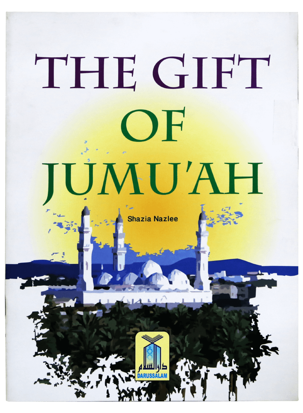 The Gift of Jumuah-Books-Maktaba Sultan e Alamgir
