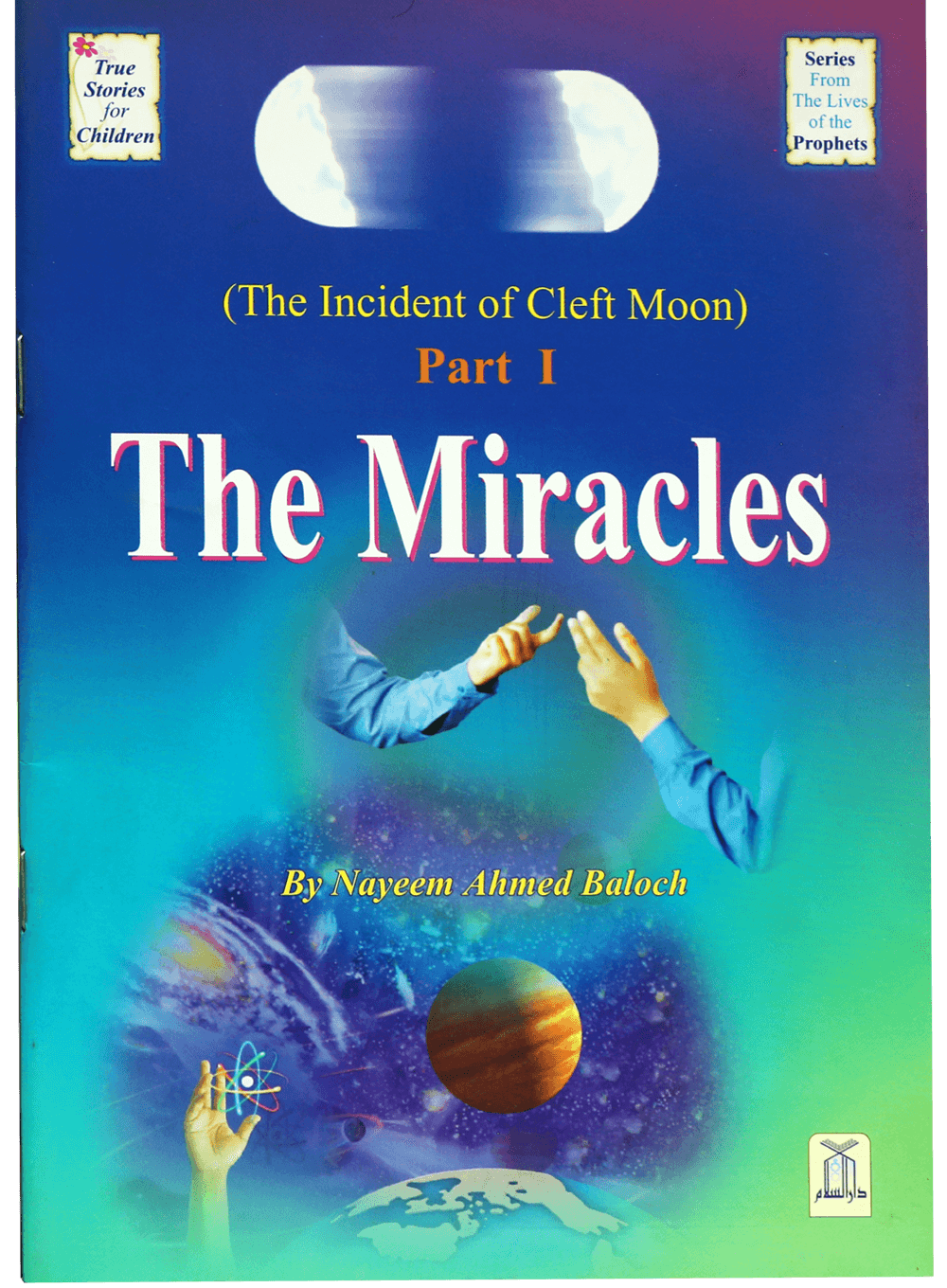 The Miracles (The Incident of Cleft Moon, Part 1)-Books-Maktaba Sultan e Alamgir