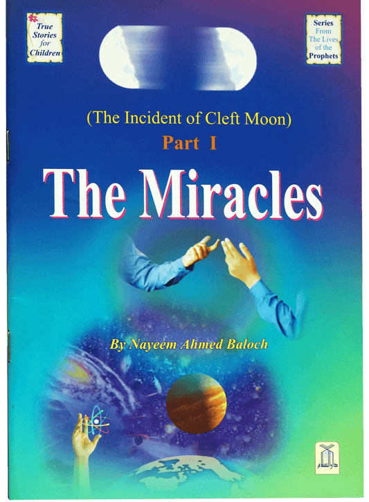 The Miracles (The Incident of Cleft Moon, Part 1)-Books-Maktaba Sultan e Alamgir