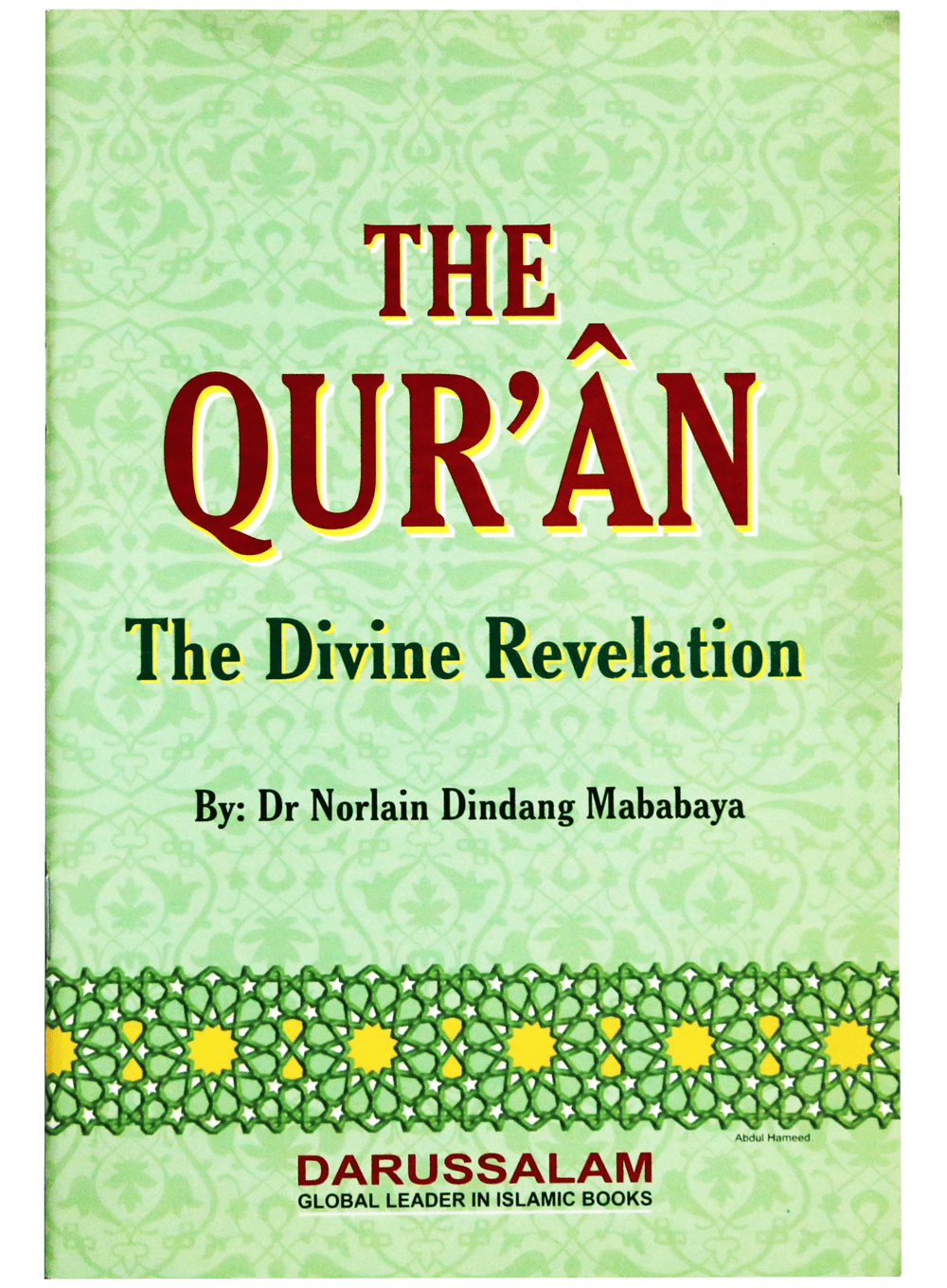 THE QURAN THE DIVINE REVELATION-Books-Maktaba Sultan e Alamgir