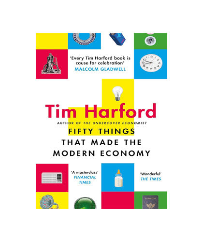 FIFTY THINGS THAT MADE THE MODERN ECONOMY-Books-Maktaba Sultan e Alamgir