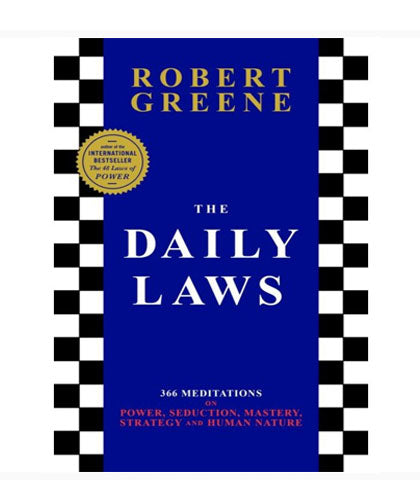 The Daily Laws: 366 Meditations on Power Seduction Mastery Strategy and Human Nature-Books-Maktaba Sultan e Alamgir